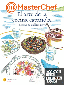 MasterChef. El arte de la cocina española