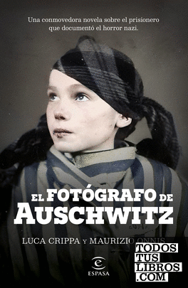 El fotógrafo de Auschwitz