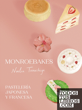 Monroebakes. Pastelería japonesa y francesa