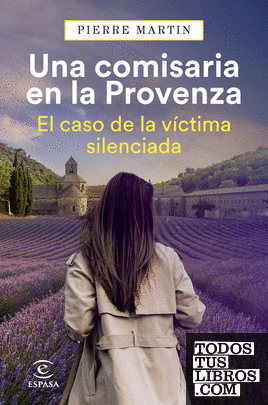 Una comisaria en la Provenza. El caso de la víctima silenciada