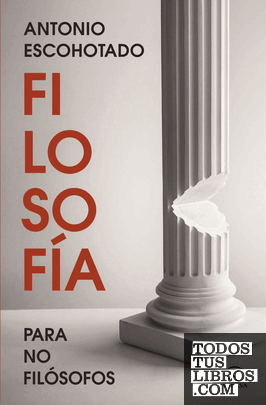 Filosofía para no filósofos Filosofía para no filósofos