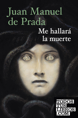 Me hallará la muerte Me hallará la muerte