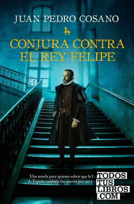 Conjura contra el rey Felipe