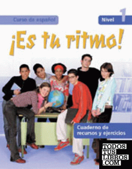Ele, es tu ritmo 1. Cuadernos de ejercicios Ele, es tu ritmo 1. Cuadernos de ejercicios