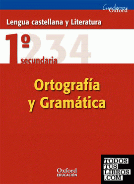 Lengua Castellana y Literatura 1.º ESO. Cuadernos Oxford Gramática y Ortografía