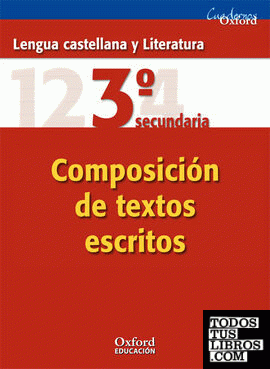 Lengua Castellana y Literatura 3.º ESO. Cuaderno de composición de textos escritos