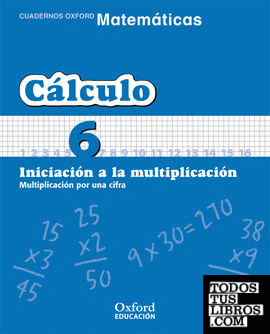 Matemáticas Primaria Cuadernos de Cálculo 6