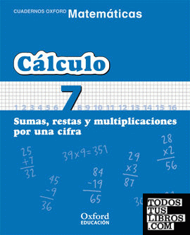 Matemáticas Primaria Cuadernos de Cálculo 7