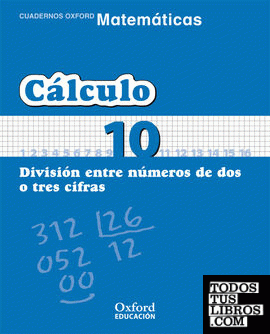 Matemáticas Primaria Cuadernos de Cálculo 10