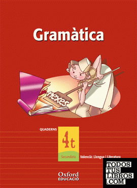 Valencià. Llengua I Literatura 4t ESO. Exedra Quadern de gramatica (Comunitat Valenciana)