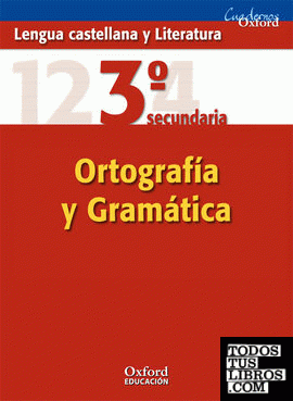 Lengua Castellana y Literatura 3.º ESO. Cuaderno de gramática y ortografía