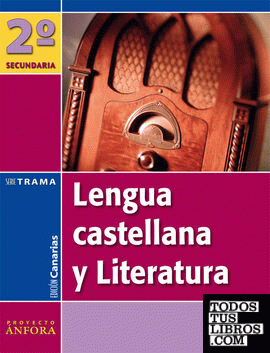 Lengua Castellana y Literatura 2.º ESO. Ánfora Trama (Canarias)
