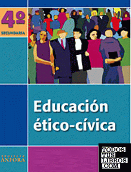 Educación etico-cívica 4.º ESO. Ánfora