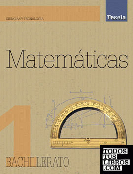 Matemáticas Ciencias y Tecnología 1.º Bachillerato Tesela. Pack Libro del alumno + CD