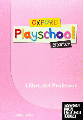 Oxford Playschool Starter. Llibre