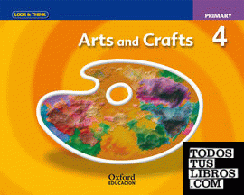 Look & Think Arts and Crafts 4th Primary. Class Book