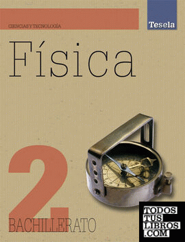 Física 2.º Bachillerato Tesela. Pack Libro del alumno + CD