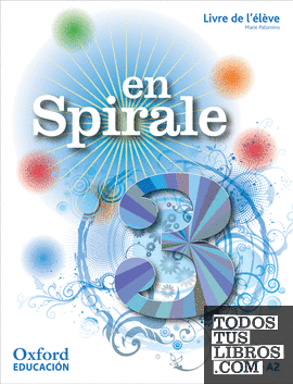 En Spirale 3. Livre de l'élève (Édition 2011)