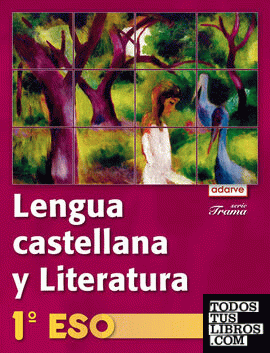 Lengua Castellana y Literatura 1.º ESO. Adarve Trama