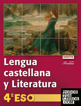 Lengua Castellana y Literatura 4.º ESO. Adarve Trama