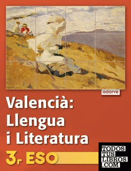 Valencià: Llengua I Literatura 3er ESO. Adarve (Comunitat Valenciana)