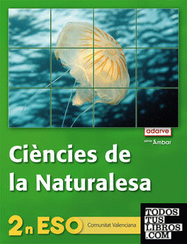 Ciències de la Naturalesa 2on ESO. Adarve Ámbar (Comunitat Valenciana)