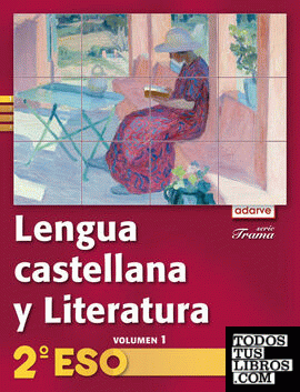 Lengua Castellana y Literatura 2.º ESO. Adarve Trama. Libro del alumno