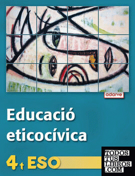 Educació etico-cívica 4t ESO. Adarve (Comunitat Valenciana)