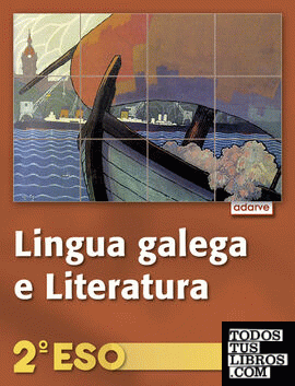 Lingua galega e Literatura 2.º ESO. Proxecto Adarve (Galicia)