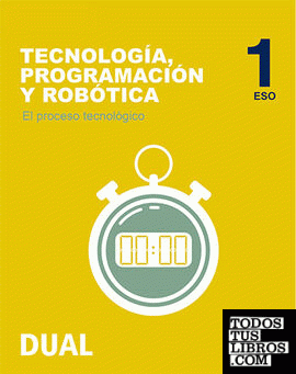 Inicia Tecnología, Programación y Robótica 1.º ESO. El proceso tecnológico