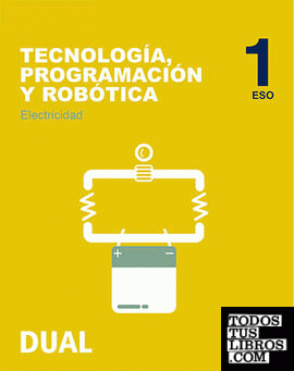 Inicia Tecnología, Programación y Robótica 1.º ESO. Electricidad