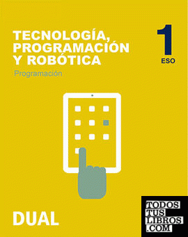 Inicia Tecnología, Programación y Robótica 1.º ESO. Programación