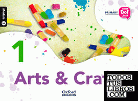Think Do Learn Arts & Crafts 1st Primary. Class book Module 3
