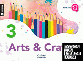 Think Do Learn Arts & Crafts 3rd Primary. Class book Module 1