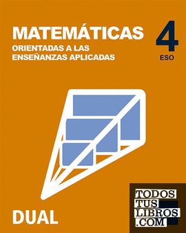 Inicia Matemáticas orientadas a las enseñanzas aplicadas 4.º ESO. Libro del alumno