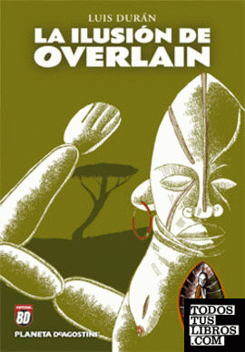 La ilusión de Overlain