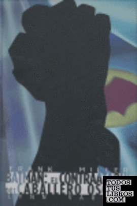 Batman: El Contraataque Del Caballero Oscuro,  de Miller, Frank  978-84-674-3320-3
