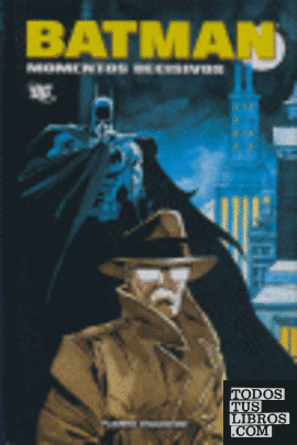 Batman: Momentos decisivos