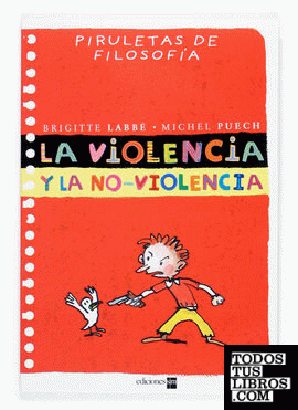 La violencia y la no violencia
