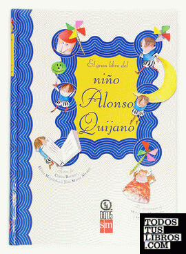 El gran libro del niño Alonso Quijano