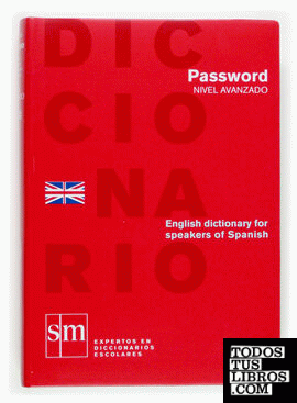 Diccionario Password. Inglés. Nivel Avanzado.