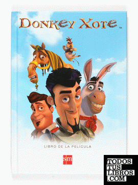 Donkey Xote. Libro de la película