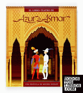 El libro-teatro de Azur y Asmar
