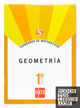 Cuadernos de matemáticas 5. 1 ESO. Geometría