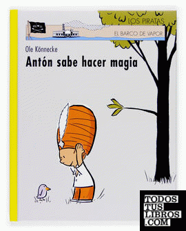 Antón sabe hacer magia