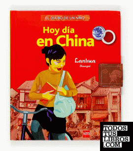Diario de un niño hoy día en China