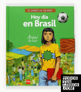 Diario de un niño hoy día en Brasil