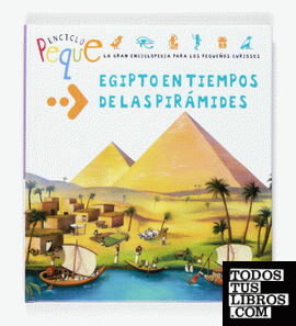 Egipto en tiempos de las pirámides