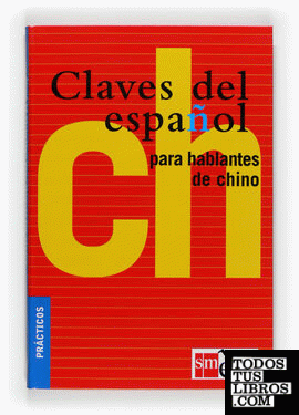 Claves del español para hablantes de chino