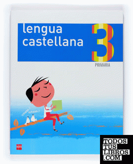 Lengua castellana [segunda lengua]. 3 Primaria
